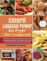 EMERIL LAGASSE POWER AIR FRYER 360 Cookbook