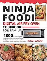 Ninja Foodi Digital Air Fry Oven Cookbook for Family