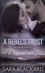 A Rebel's Trust 