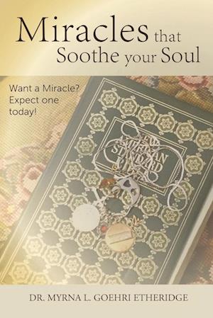 Miracles that Soothe your Soul