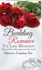 Budding Romance For Late Bloomers