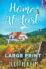 Home at Last: Large Print Edition 