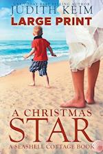 A Christmas Star: Large Print Edition 