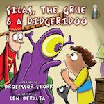 Silas, The Grue and a Digeridoo