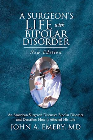 A Surgeon's Life with Bipolar Disorder