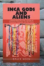 Inca Gods and Aliens
