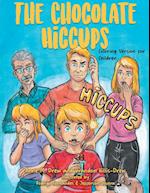 The Chocolate Hiccups 