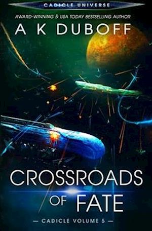 Crossroads of Fate (Cadicle Vol. 5)