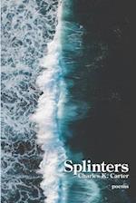 Splinters