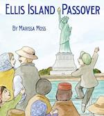 Ellis Island Passover