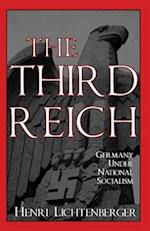 The Third Reich: Germany Under National Socialism 