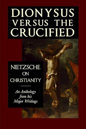 Dionysus versus the Crucified