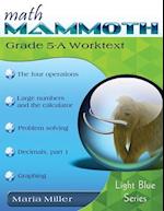 Math Mammoth Grade 5-A Worktext 