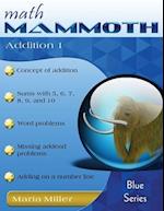 Math Mammoth Addition 1