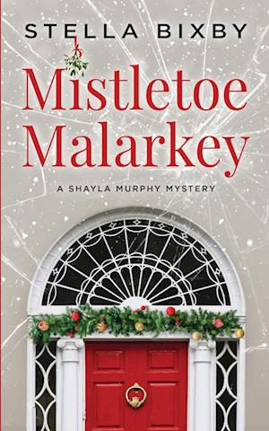 Mistletoe Malarkey