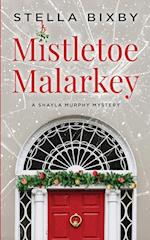 Mistletoe Malarkey 