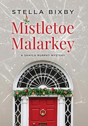 Mistletoe Malarkey