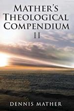 Mather's Theological Compendium II 