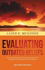 Evaluating Outdated Beliefs 