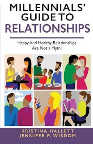 Millennials' Guide to Relationships