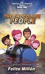 The Chocolate People: A delicious adventure 