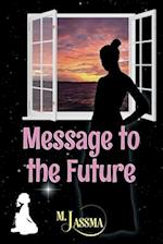 Message to the Future 