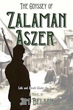 The Odyssey of Zalaman Aszer 