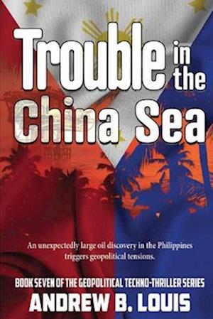 Trouble in the China Sea