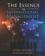 The Essence of International Management 