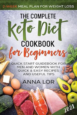 The Complete Keto Diet Cookbook for Beginners