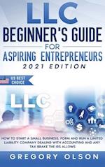 LLC Beginner's Guide for Aspiring Entrepreneurs 