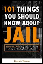 101 Things You Should Know About Jail