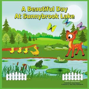 A Beautiful Day at Sunnybrook Lake