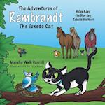 The Adventures of Rembrandt the Tuxedo Cat