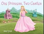 One Princess, Two Castles
