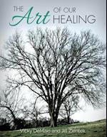 The Art of Our Healing