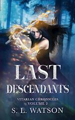 Last Descendants: Vitarian Chronicles Volume 2: 