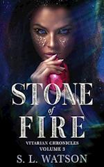 Stone of Fire (Vitarian Chronicles Volume 3)