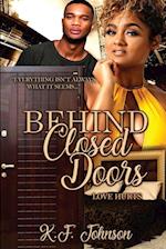 Behind Closed Doors: Love Hurts 