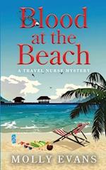 Blood At The Beach: A Travel Nurse Mystery Book 2 