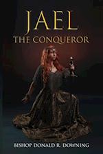 Jael The Conqueror 