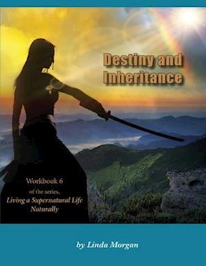 Destiny and Inheritance