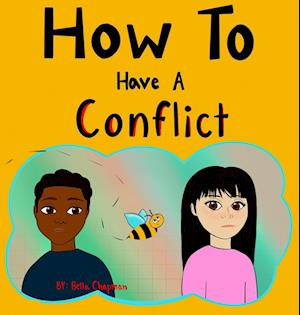 How To Have A Conflict