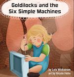 Goldilocks and the Six Simple Machines 