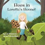 Bees in Loretta's Bonnet 