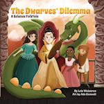 The Dwarves' Dilemma 