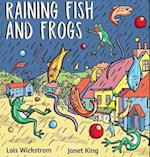 Raining Fish and Frogs 