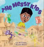 The Messy Kids 