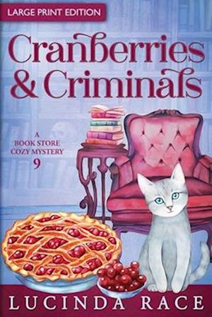 Cranberries and Criminals LP