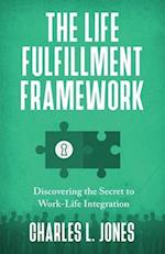 The Life Fulfillment Framework 